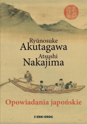 Opowiadania japońskie - Atsushi Nakajima, Rynosuke Akutagawa