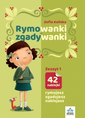 Rymowanki - zgadywanki. Zeszyt 1 - Zofia Kaliska