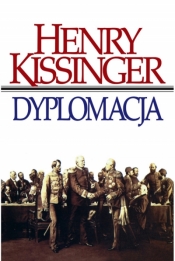 Dyplomacja - Kissinger Henry