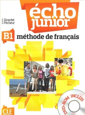 Echo Junior B1 podręcznik + DVD-ROM - Girardet J., Pecheur J.