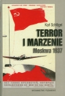 Terror i marzenie Moskwa 1937 Schlogel Karl