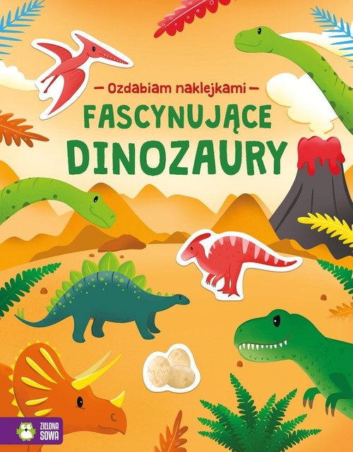 Ozdabiam naklejkami. Fascynujące dinozaury