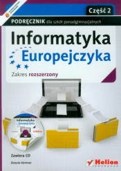 Informatyka Europejczyka Podręcznik z płytą CD część 2 Zakres rozszerzony - Korman Danuta