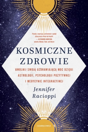 Kosmiczne zdrowie - Jennifer Racioppi