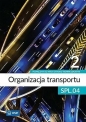 Organizacja transportu Kwal. SPL.04. cz.2 - Opracowanie zbiorowe