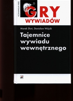 Tajemnice wywiadu wewnętrznego - Marek Słoń, Stanisław Wójcik