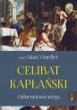Celibat kapłański. Odnowiona wizja - Marc Ouellet