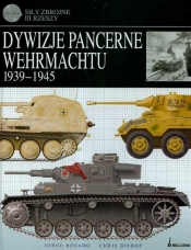 Dywizje Pancerne Wehrmachtu 1939-1945