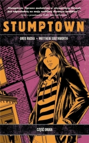 Stumptown. Tom 2 - Greg Rucka