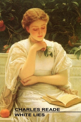 White Lies - Reade Charles