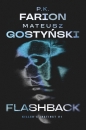 Flashback - P.K. Farion, Mateusz Gostyński