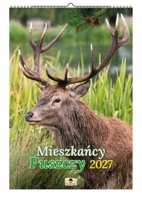 Kalendarz 2027 A3 ścienny - mieszkańcy puszczy