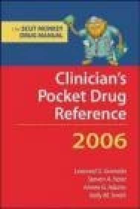 Clinician's Pocket Drug Reference 2006 Leonard G. Gomella, Aimee G. Adams, Kelly M. Smith