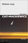 Zielone oczy Stanisław Cat-Mackiewicz