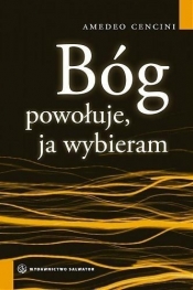 Bóg powołuje ja wybieram