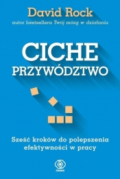 Ciche przywództwo (Uszkodzona okładka) - David Rock