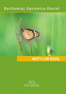 Motylem będę - Bartłomiej Gąsienica-Daniel