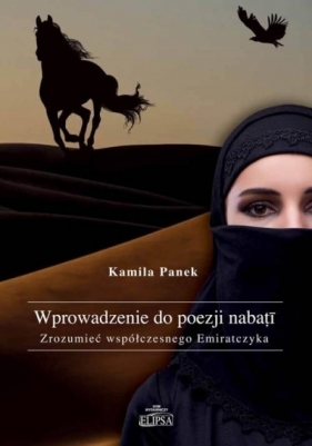 Wprowadzenie do poezji nabati - Kamila Panek