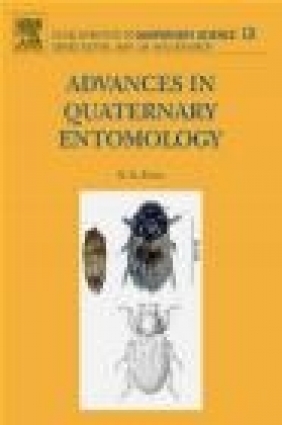 Advances in Quaternary Entomology Scott Elias, S Elias