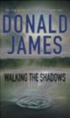 Walking the Shadows D James