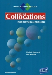 Using Collocations for Natural English + CD - Woodford Kate