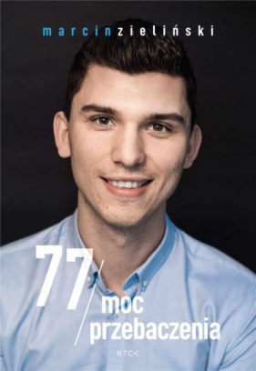 77/ moc przebaczenia - Marcin Zieliński