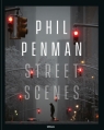 Phil Penman Street Scenes Phil Penman