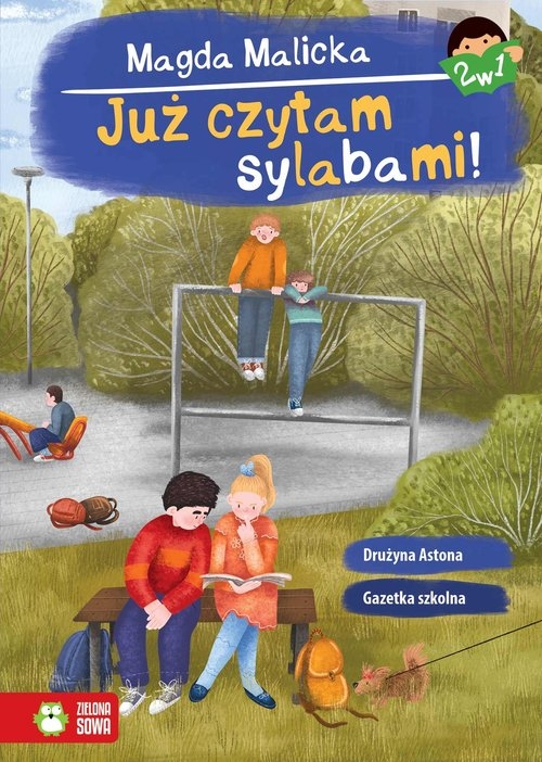 Już czytam sylabami 2 w 1 Gazetka szkolna i Drużyna Astona