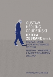 Dzieła zebrane Tom 3 - Gustaw Herling-Grudziński