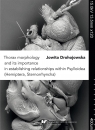 Thorax morphology and its importance... Jowita Drohojowska