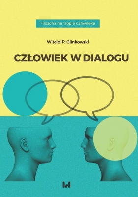 Człowiek w dialogu - Witold P. Glinkowski
