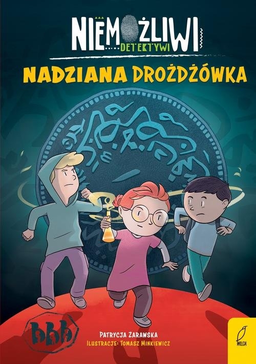 Niemożliwi detektywi Nadziana drożdżówka Tom 2