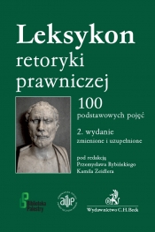 Leksykon retoryki prawniczej. 100 podstawowych pojęć - Kamil Zeidler