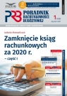 Zamknięcie ksiąg rachunkowych za 2020 r. Część 1 Poradnik Izabela Motowilczuk