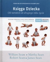 Księga Dziecka - Martha Sears, Robert Sears, James Sears, William Sears