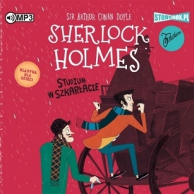 Sherlock Holmes T.1 Studium w szkarłacie - Arthur Conan Doyle