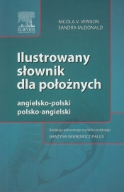 Ilustrowany słownik dla położnych angielsko-polski polsko-angielski - McDonald Sandra, Winson Nicola V.