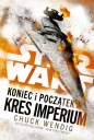 Star Wars Koniec i Początek. Kres Imperium - Anna Hikiert-Bereza, Chuck Wendig