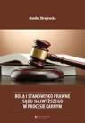 Rola i stanowisko prawne Sądu Najwyższego w procesie karnym ZBROJEWSKA MONIKA