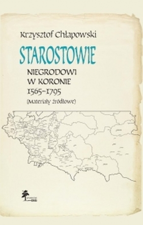 Starostowie - Krzysztof Chłapowski