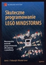 Skuteczne programowanie Lego Mindstorms James J. Trobaugh. Mannie Lowe