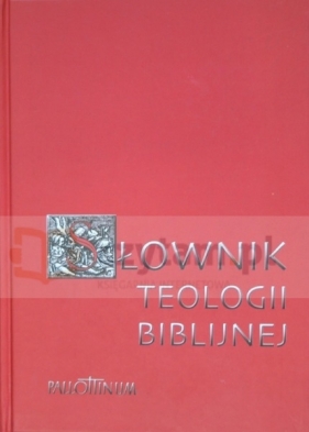 Słownik teologii biblijnej - Xavier Léon-Dufour