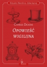 Opowieść wigilijna Dickens Harles