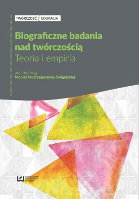 Biograficzne badania nad twórczością