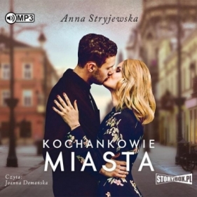 Kochankowie miasta - Anna Stryjewska