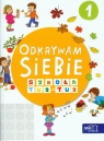 Odkrywam siebie Szkoła tuż-tuż Karty pracy Część 1