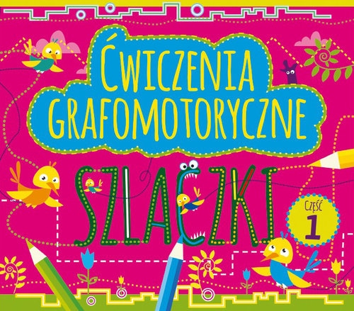 Ćwiczenia grafomotoryczne Szlaczki Część 1