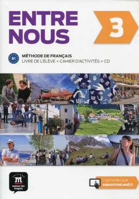 Entre nous 3 Podręcznik z ćwiczeniami + CD