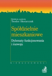 Spółdzielnie mieszkaniowe dylematy funkcjonowania i rozwoju - <br />