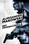 Szpiedzy T.1 Bez przebaczenia DL Aleksander Makowski